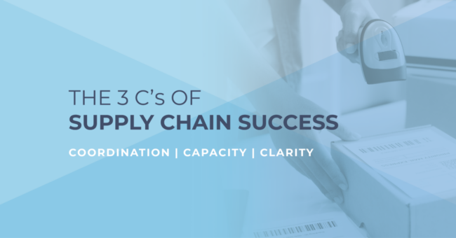 the 3 c;'s of supply chain success coordination capacity clarity