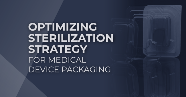 Optimizing Sterilization Strategy for Medical Device Packaging