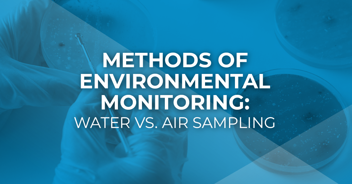 Methods of Environmental Monitoring: Water vs. Air Sampling - Millstone ...
